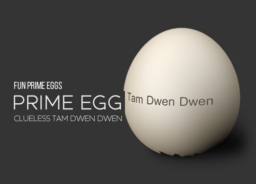 Prime Egg - Tam Dwen Dwen